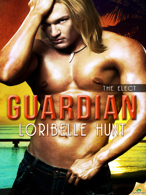 Title details for Guardian by Loribelle Hunt - Available